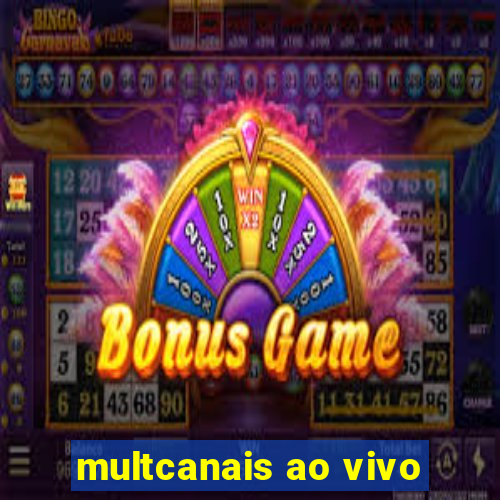 multcanais ao vivo